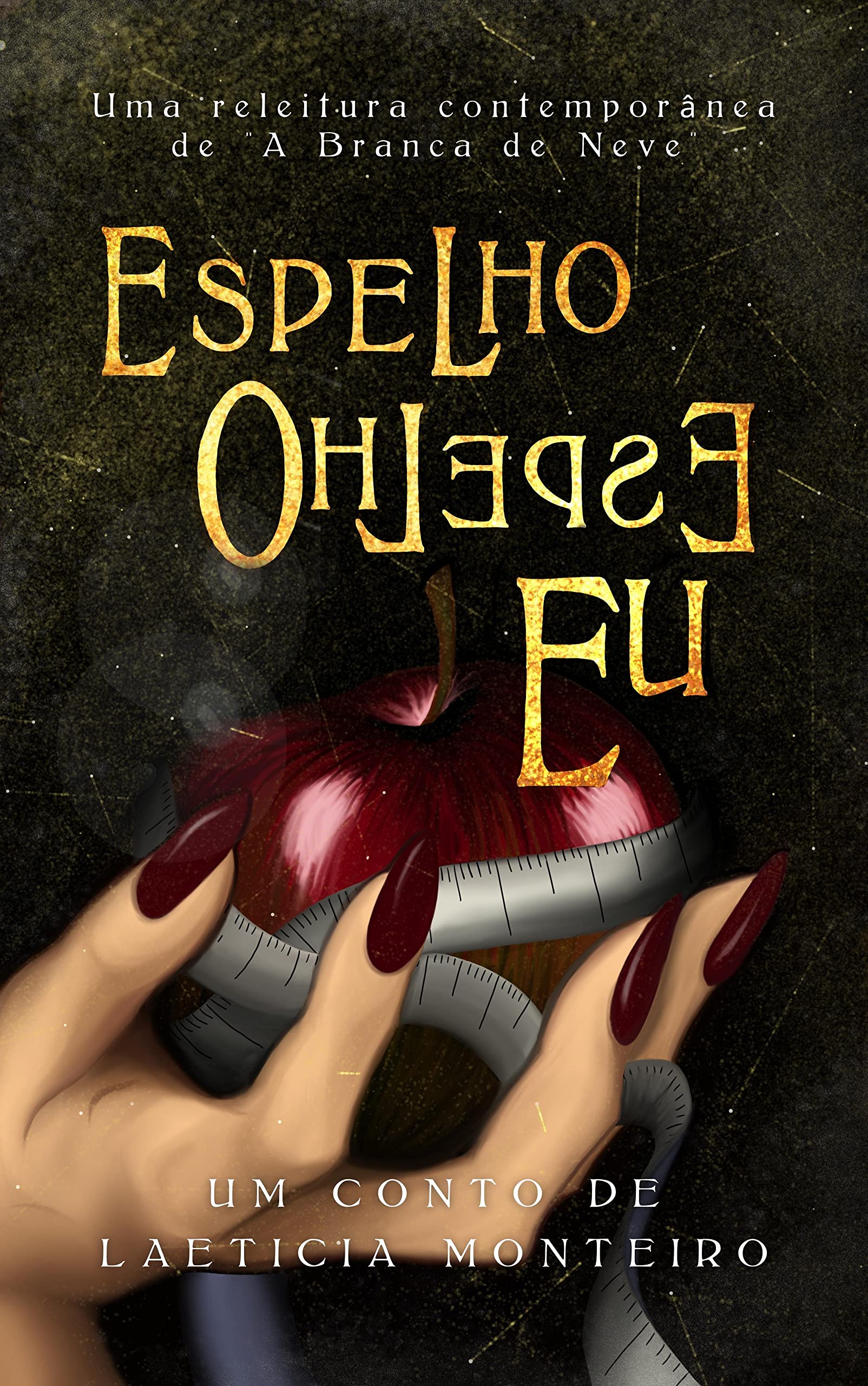 Espelho, espelho Eu: Uma releitura contemporânea de A Branca de Neve