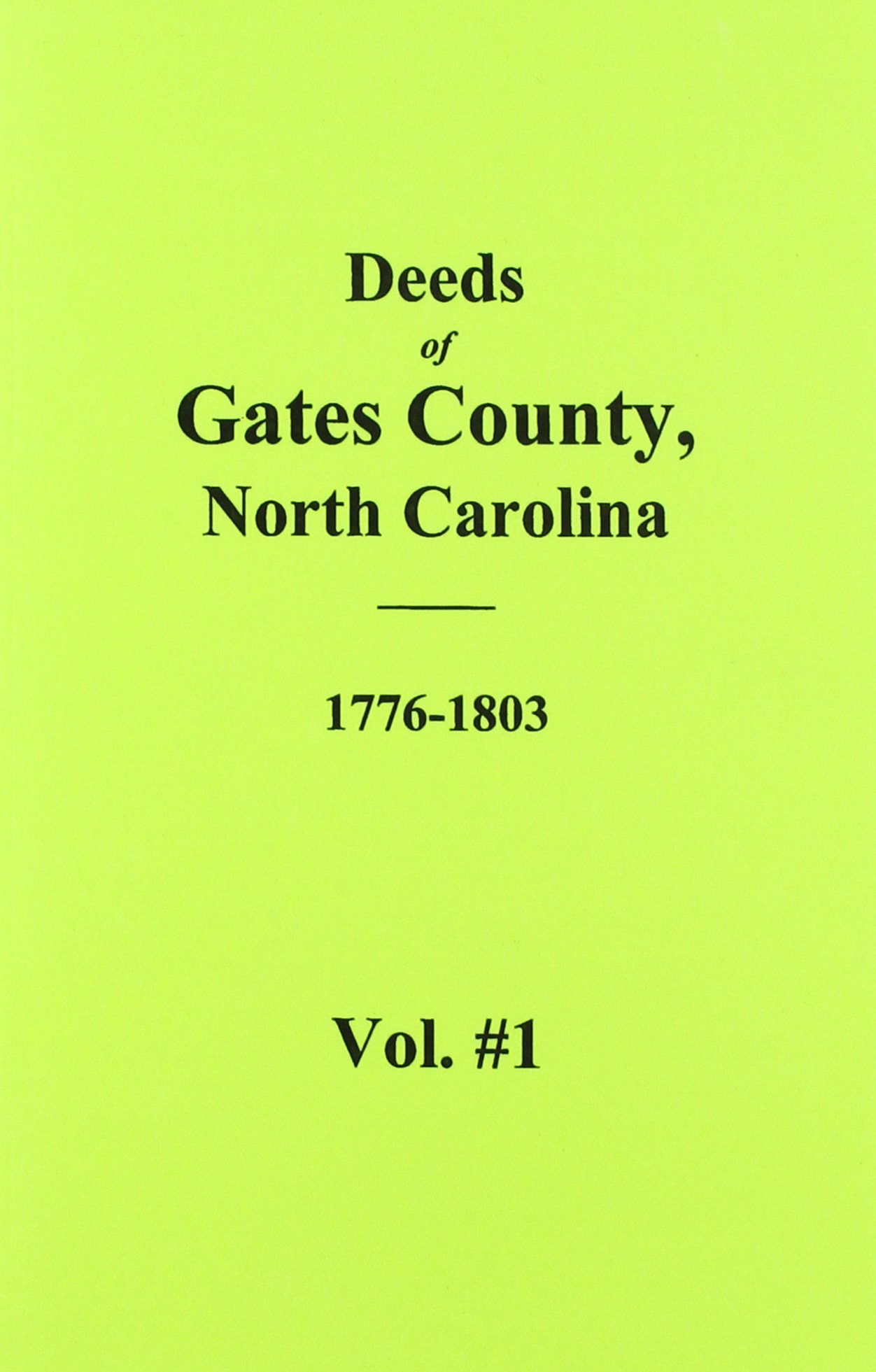 Gates County, North Carolina Deed, 17761803 by Mona A. Taylor Goodreads