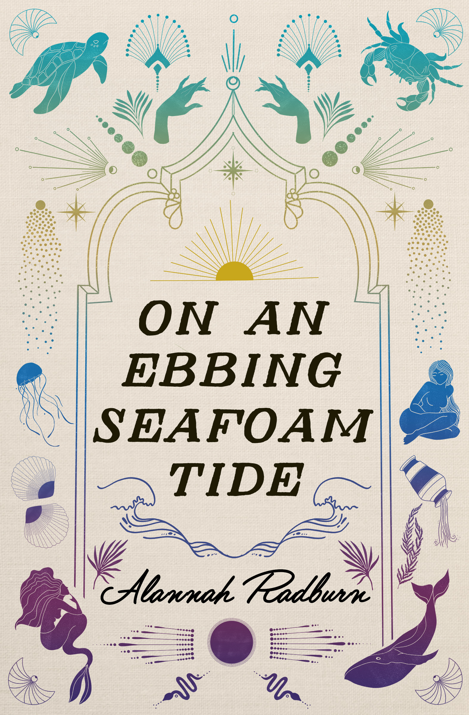 "on an ebbing seafoam tide" cover. cream coloured background with aqua, yellow, blue, and purple images of sea creatures, mermaids, the ocean, and other abstract images. title in the middle in black font.