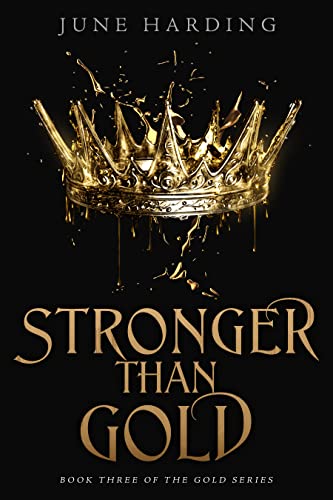 Stronger Than Gold