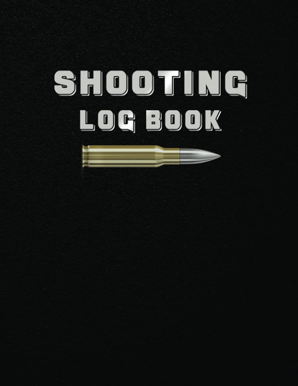 Shooting Log book Record Target Shooting Data with Target Diagrams, DOPE Book, Shooters DOPE
