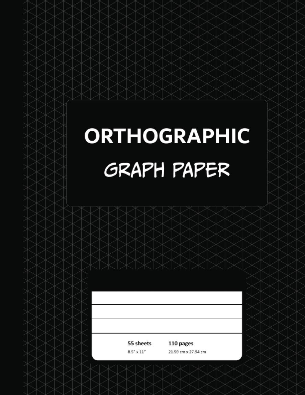 Orthographic Graph Paper A Triangular Graph Paper Notebook For 3D Design Including Engineering