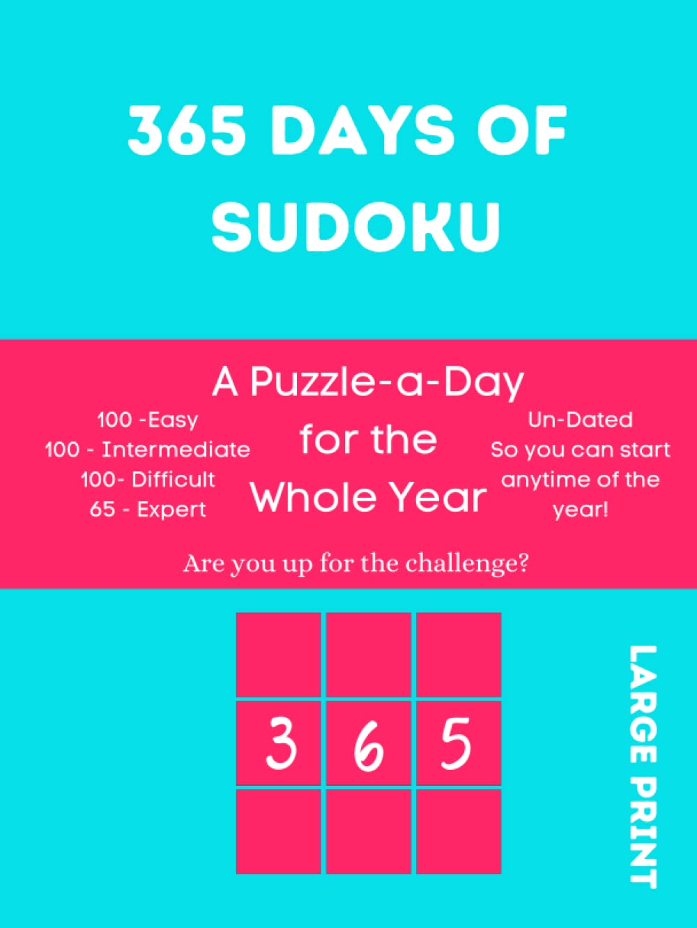 365 Days of Sudoku A Puzzle a Day for a Whole Year by Dreamer's