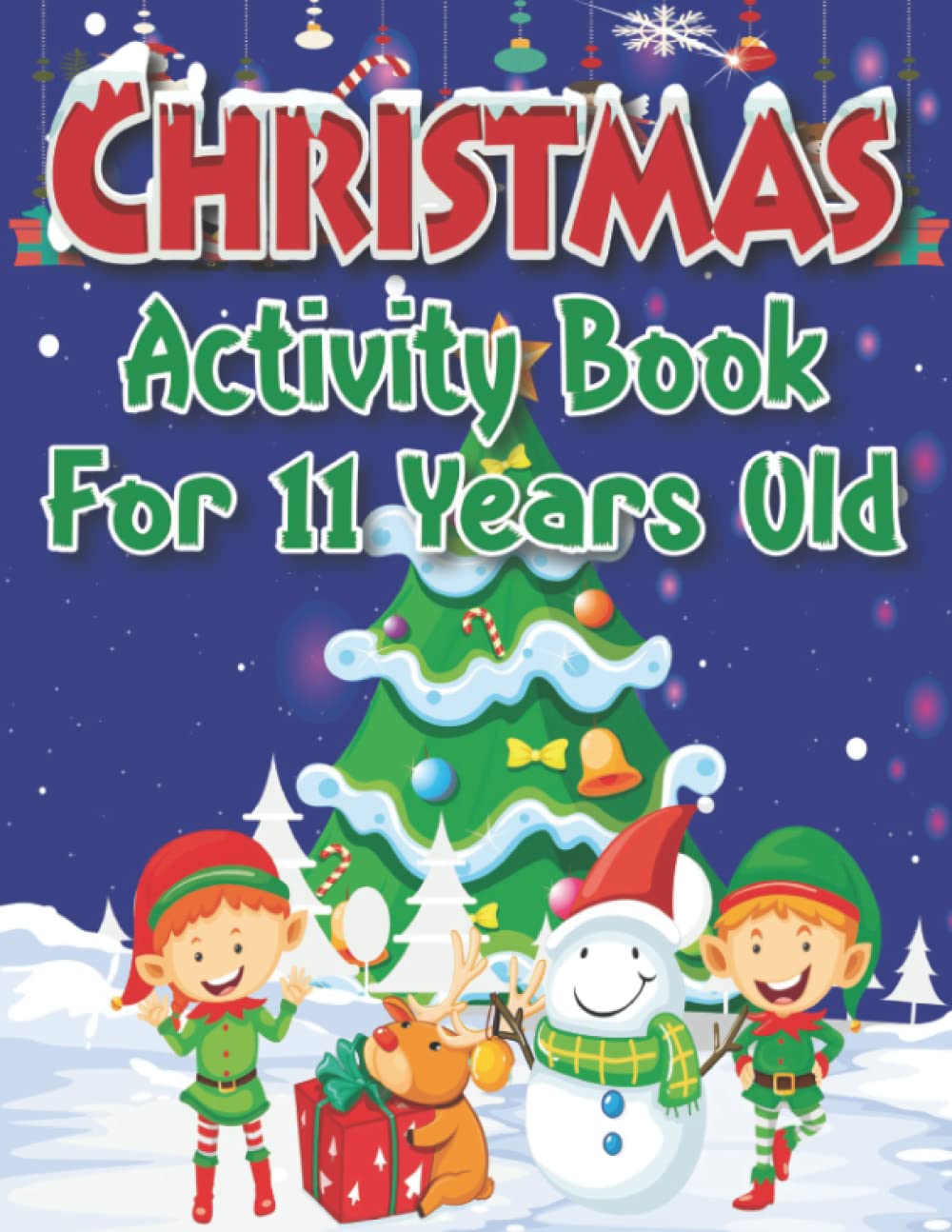 Christmas Activity Book for 11 Years old The Unique Christmas Activity