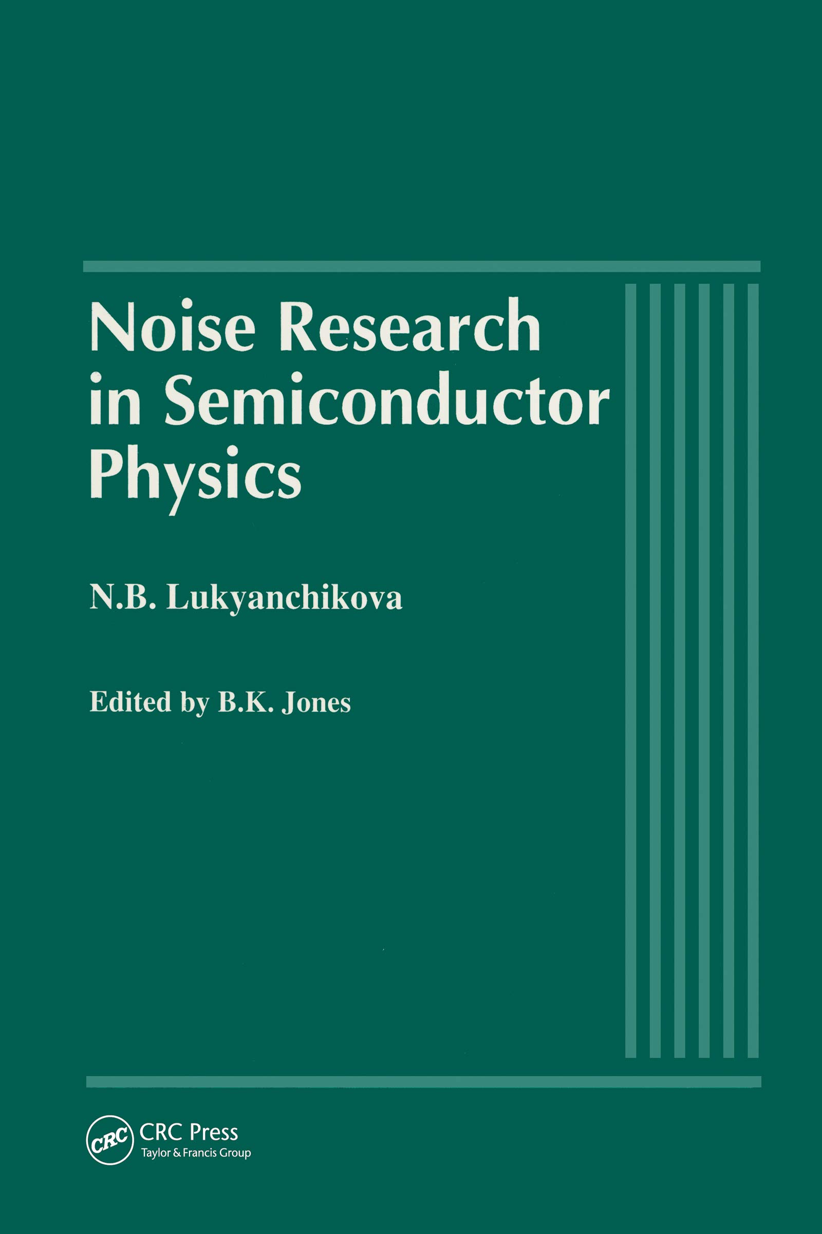 Noise Research in Semiconductor Physics by N Lukyanchikova Goodreads