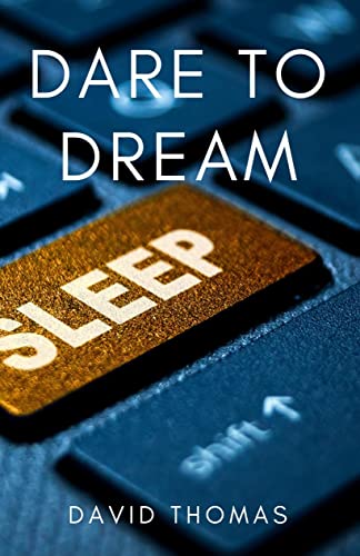Dare to Dream