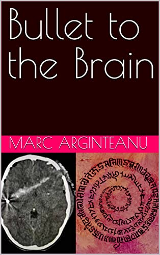 Bullet to the Brain