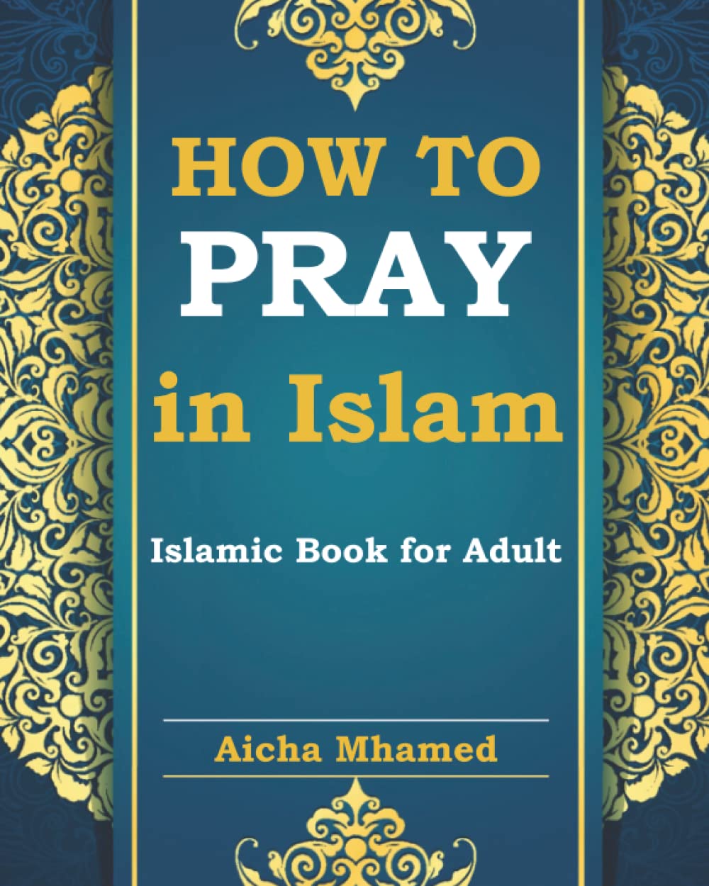 How to Pray in Islam Islamic Book for Adults Introduction to Wudu