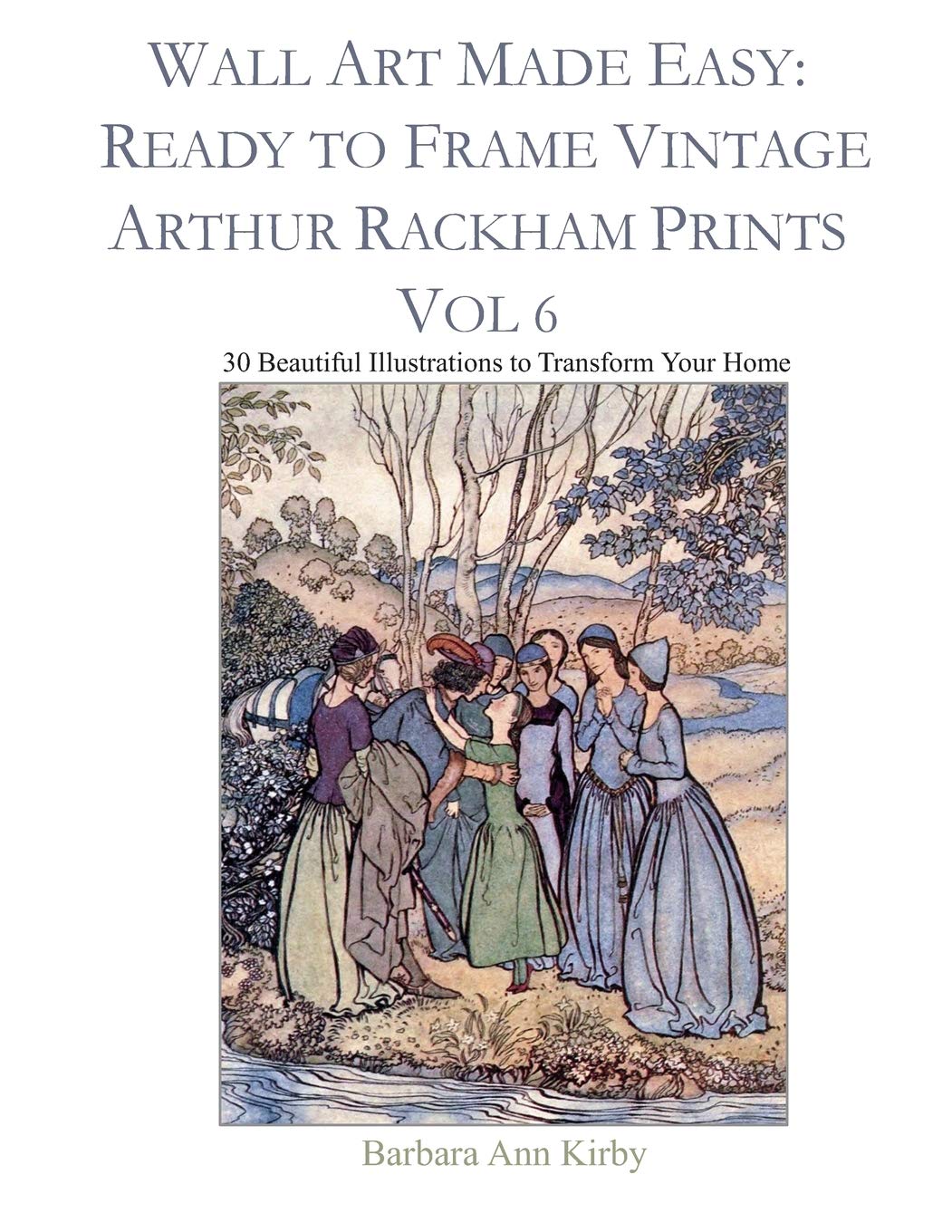 Wall Art Made Easy Ready to Frame Vintage Arthur Rackham Prints Vol 6