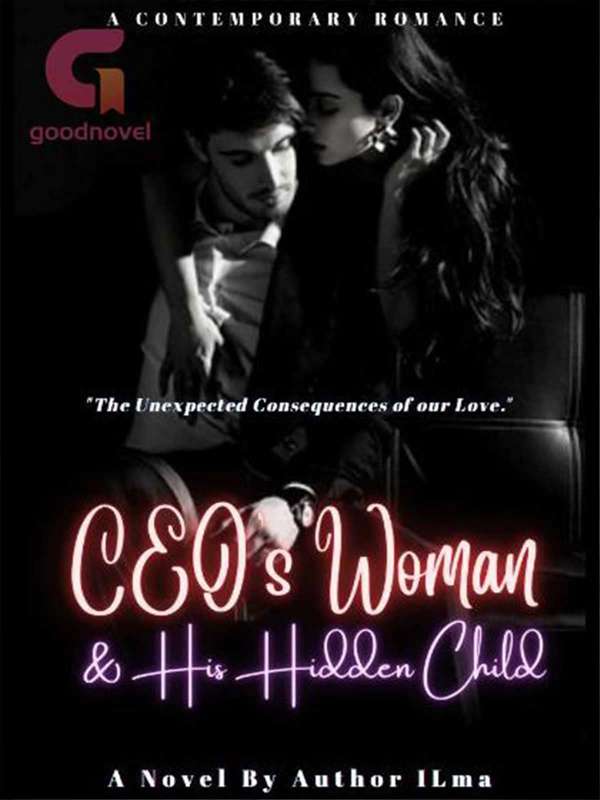 CEO's Woman & His Hidden Child by ILma | Goodreads