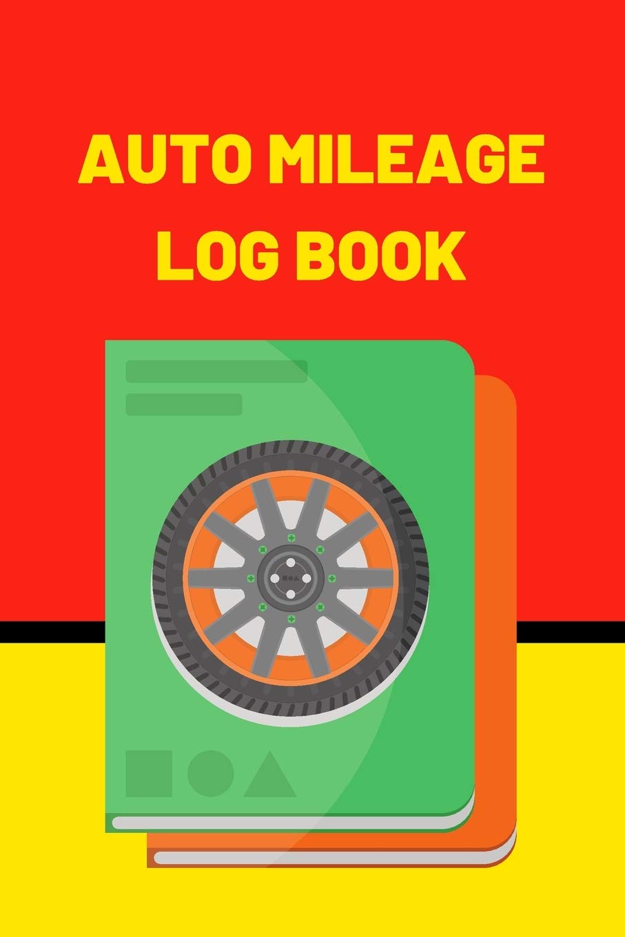 Auto Mileage Log Book Mileage Tracker for drivers. 110 pages, size 6 x
