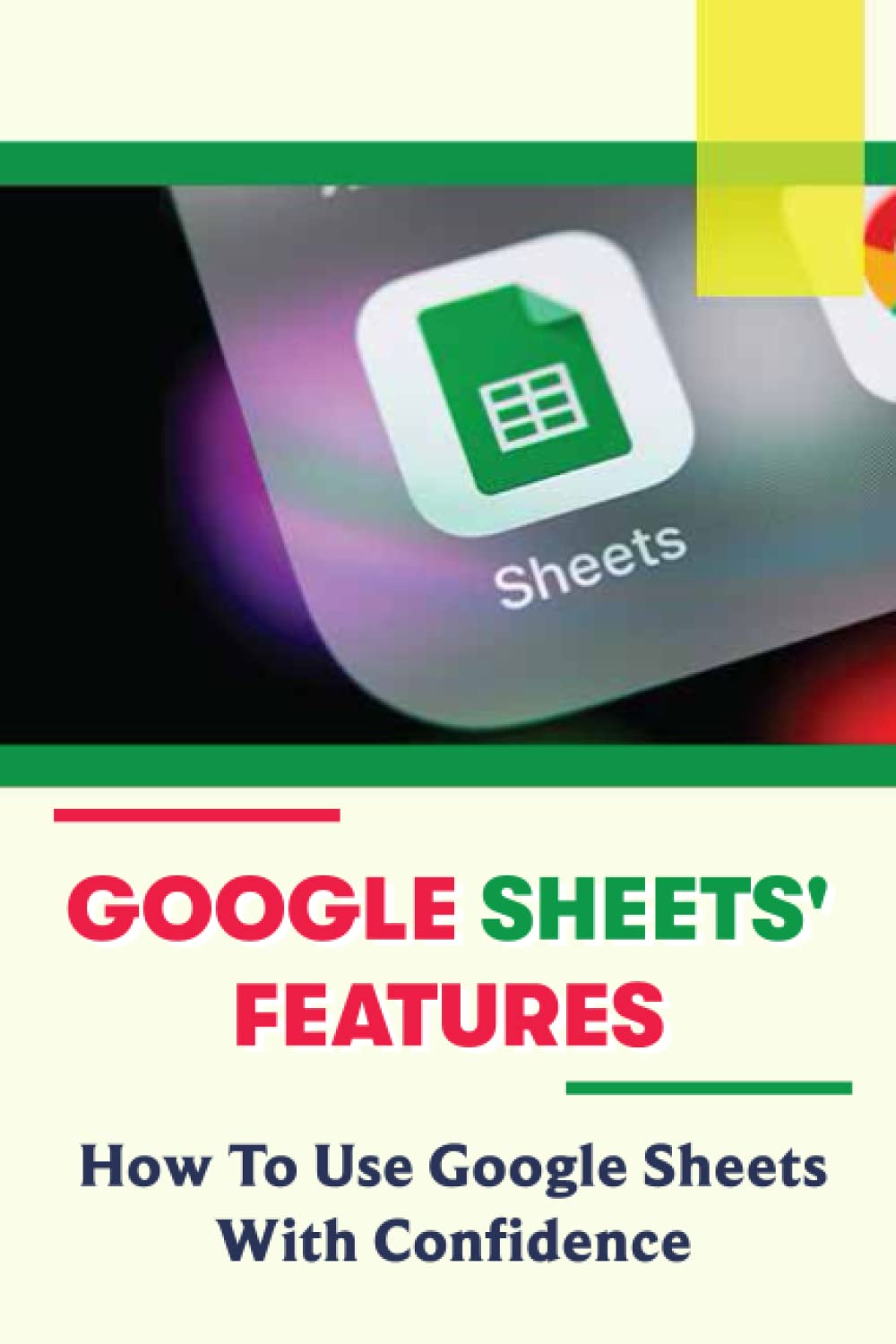 google-sheets-features-how-to-use-google-sheets-with-confidence-by