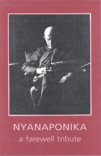 Nyanaponika A farewell tribute life sketch, bibliography