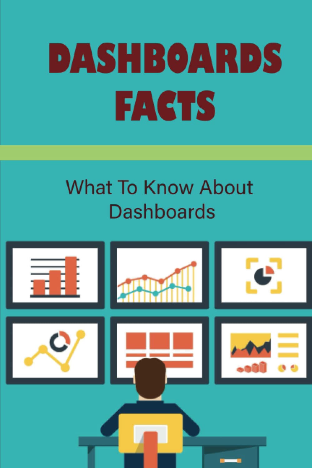 Dashboards Facts What To Know About Dashboards by Lawrence Mckendrick