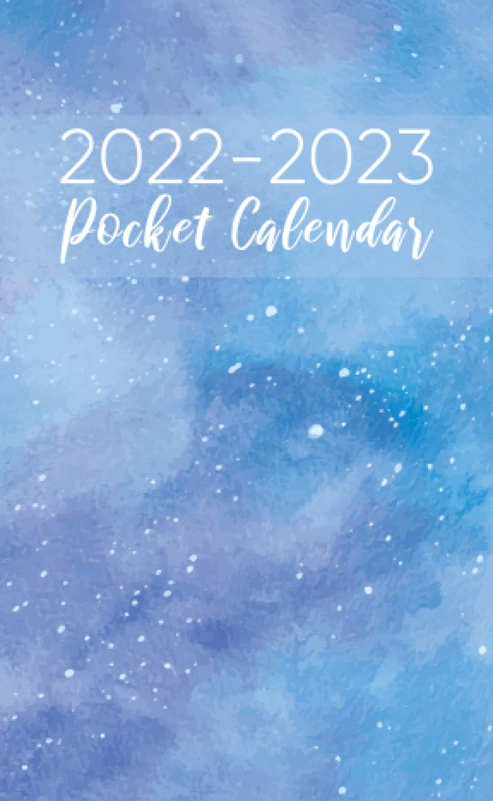 2 Year Pocket Calendar 20222023 for Purse Sky Blue Galaxy 2 Year Monthly Calendar Planner