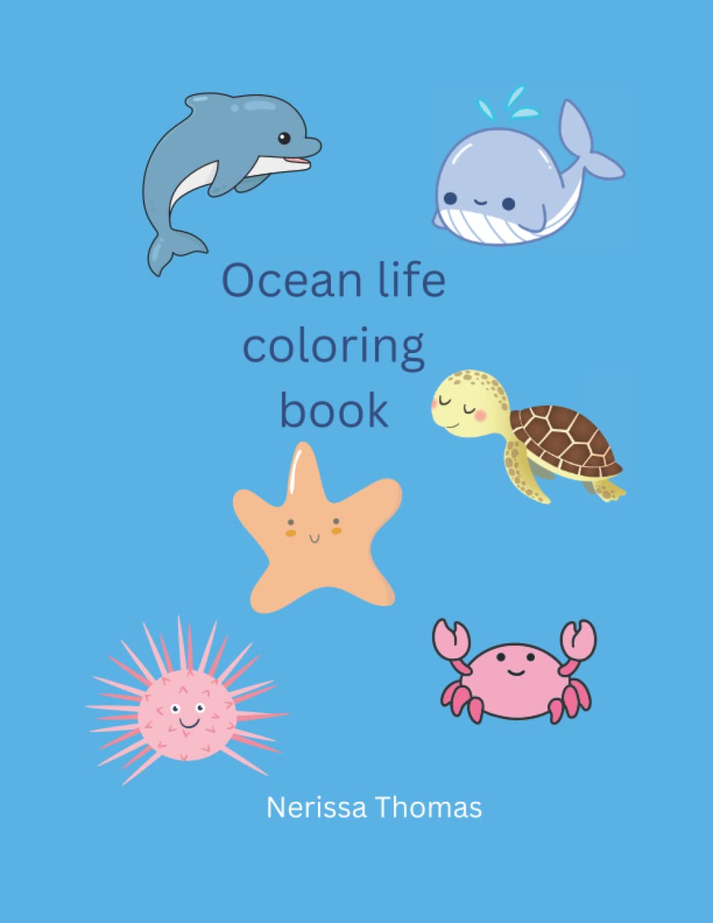 Ocean Life Coloring Book by Nerissa Thomas Goodreads