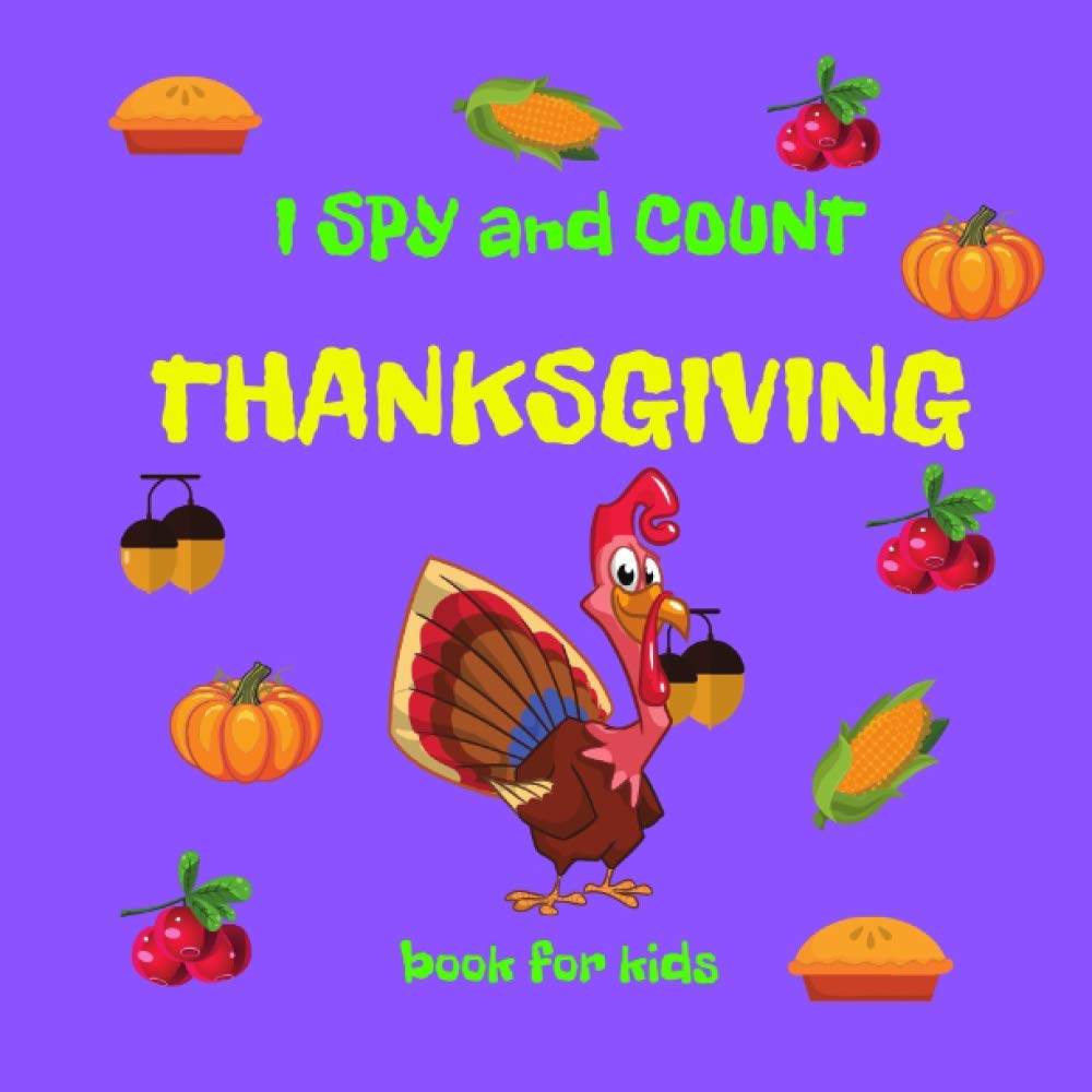I Spy and Count Thanksgiving Book for Kids A Fun Picture Puzzle Book