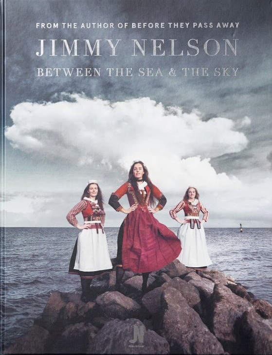 Between The Sea & The Sky by Jimmy Nelson | Goodreads