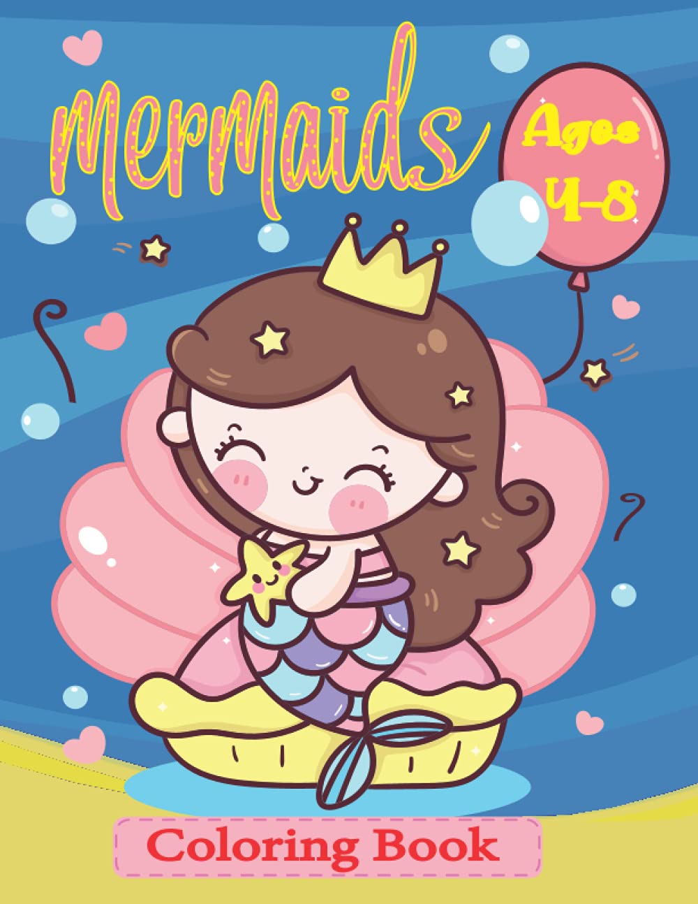 Mermaids Coloring Book For Kids Ages 48, Amazing Pictures Of Mermaids