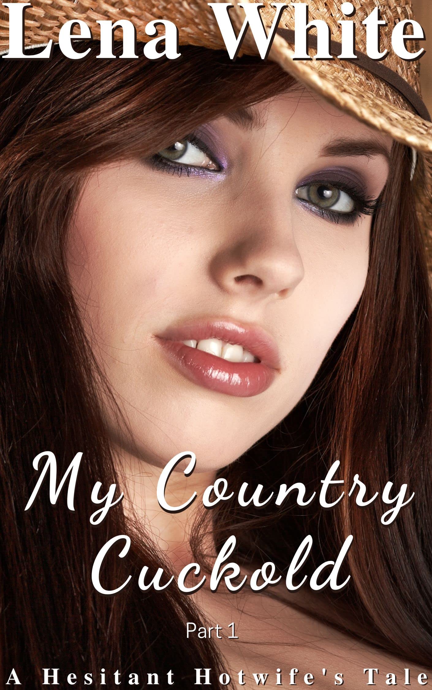 My Country Cuckold: A Hesitant Hotwife's Tale