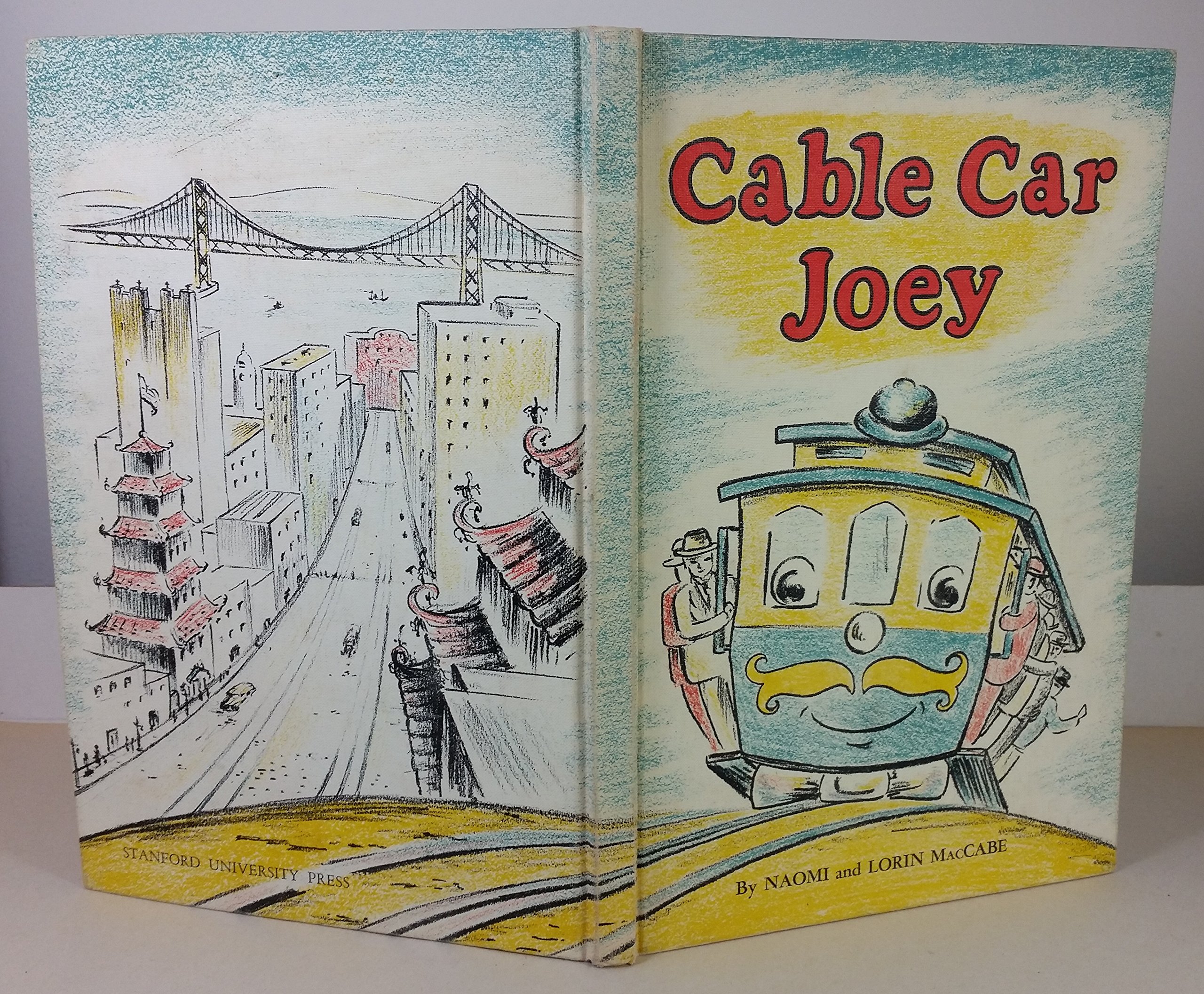 Cable Car Joey by Naomi & Lorin MacCabe Goodreads