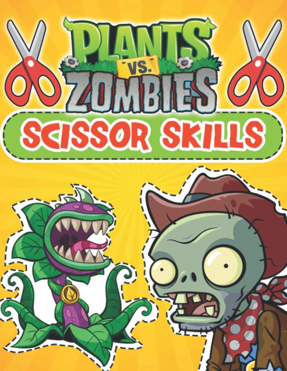 Plants Vs Zombies Scissor Skills The Book Helps Children Learn And