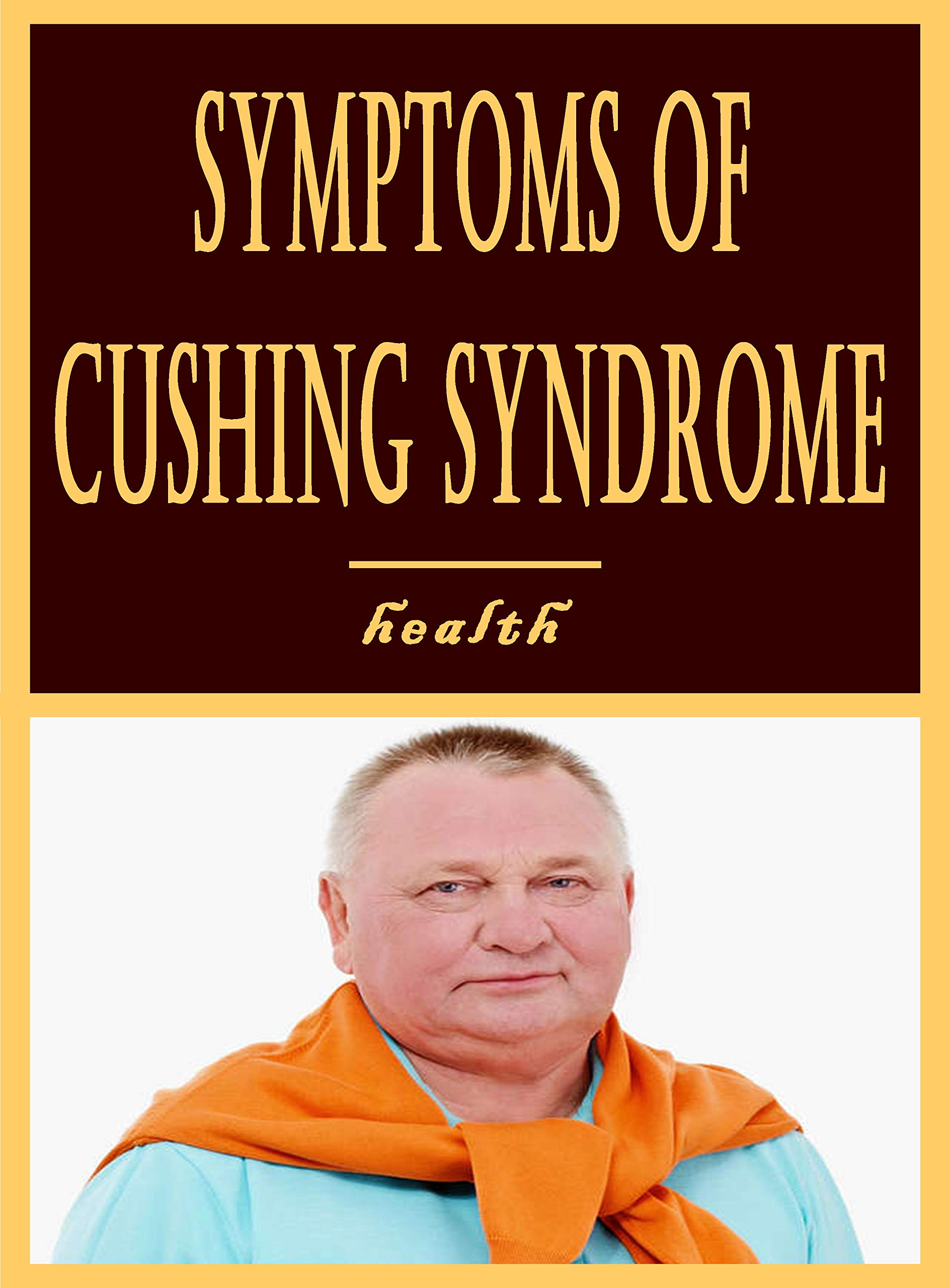 Symptoms of Cushing Syndrome by dr. aleexandra juzzaffin smith Goodreads