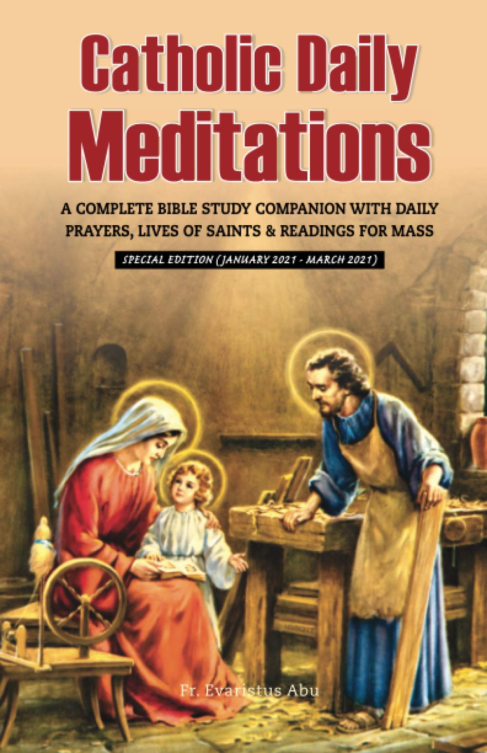 CATHOLIC DAILY MEDITATIONS: A Complete Bible Study Companion with Daily ...