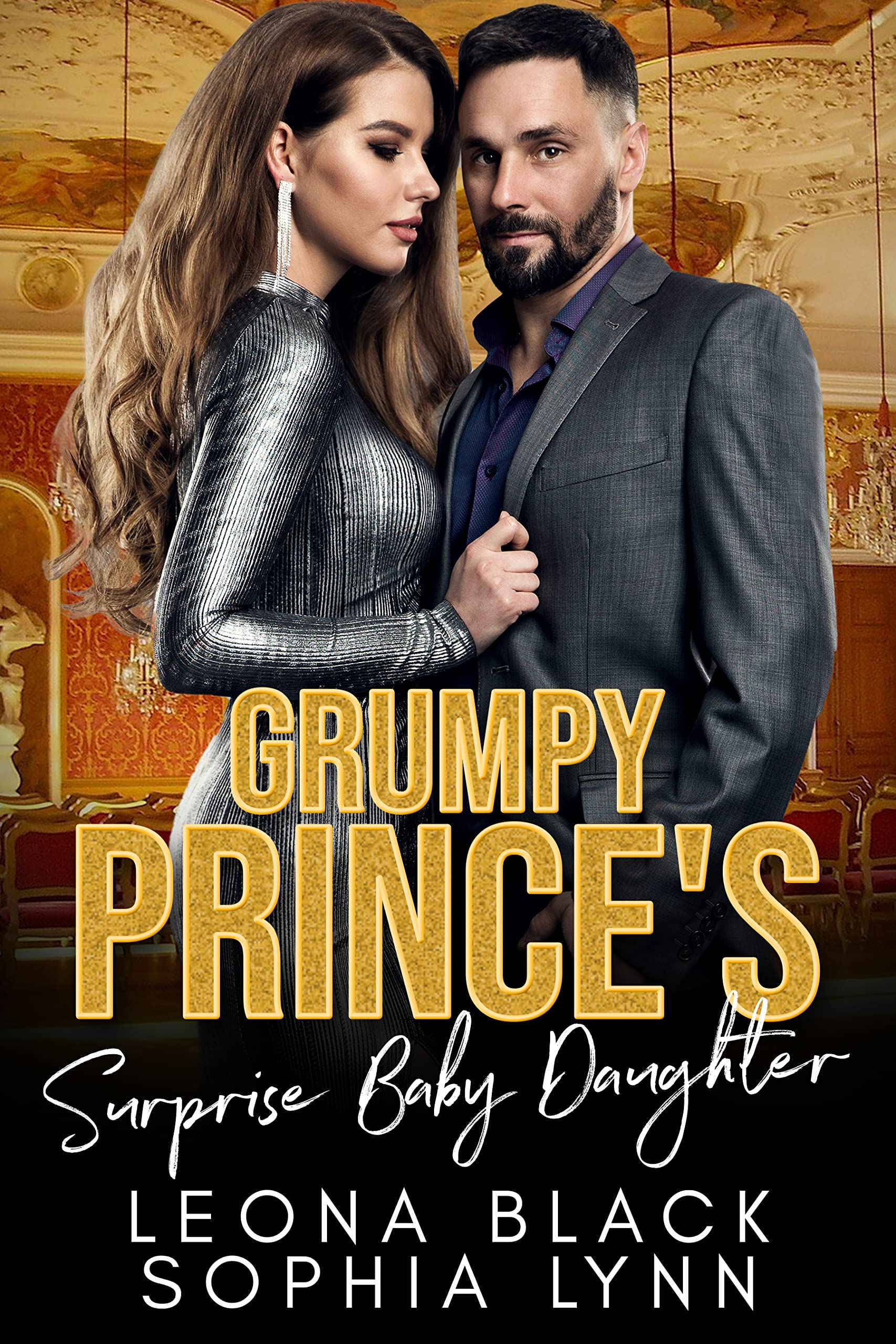 Grumpy Prince's Surprise Baby Daughter