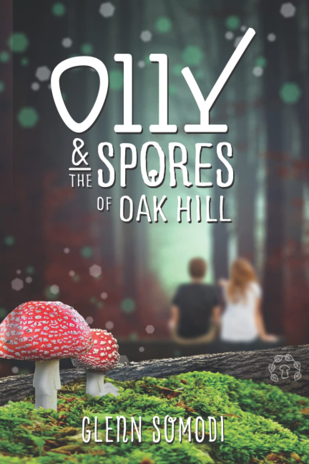 Olly & The Spores of Oak Hill