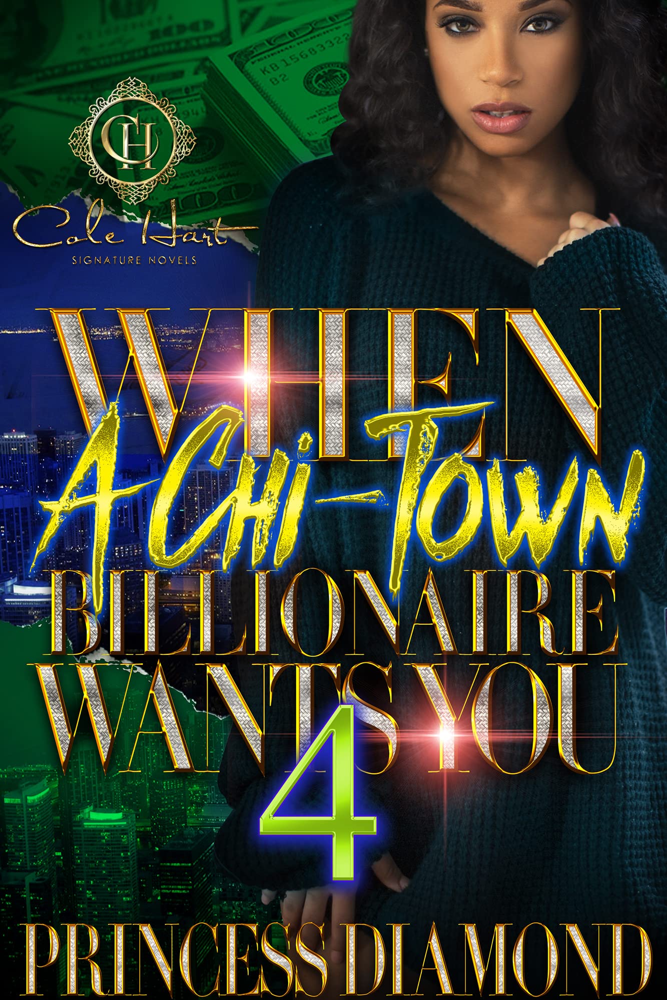When a Chi-Town Billionaire Wants You 4 book cover