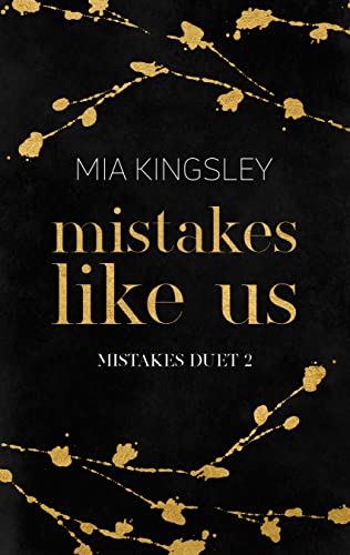 Mistakes Like Us