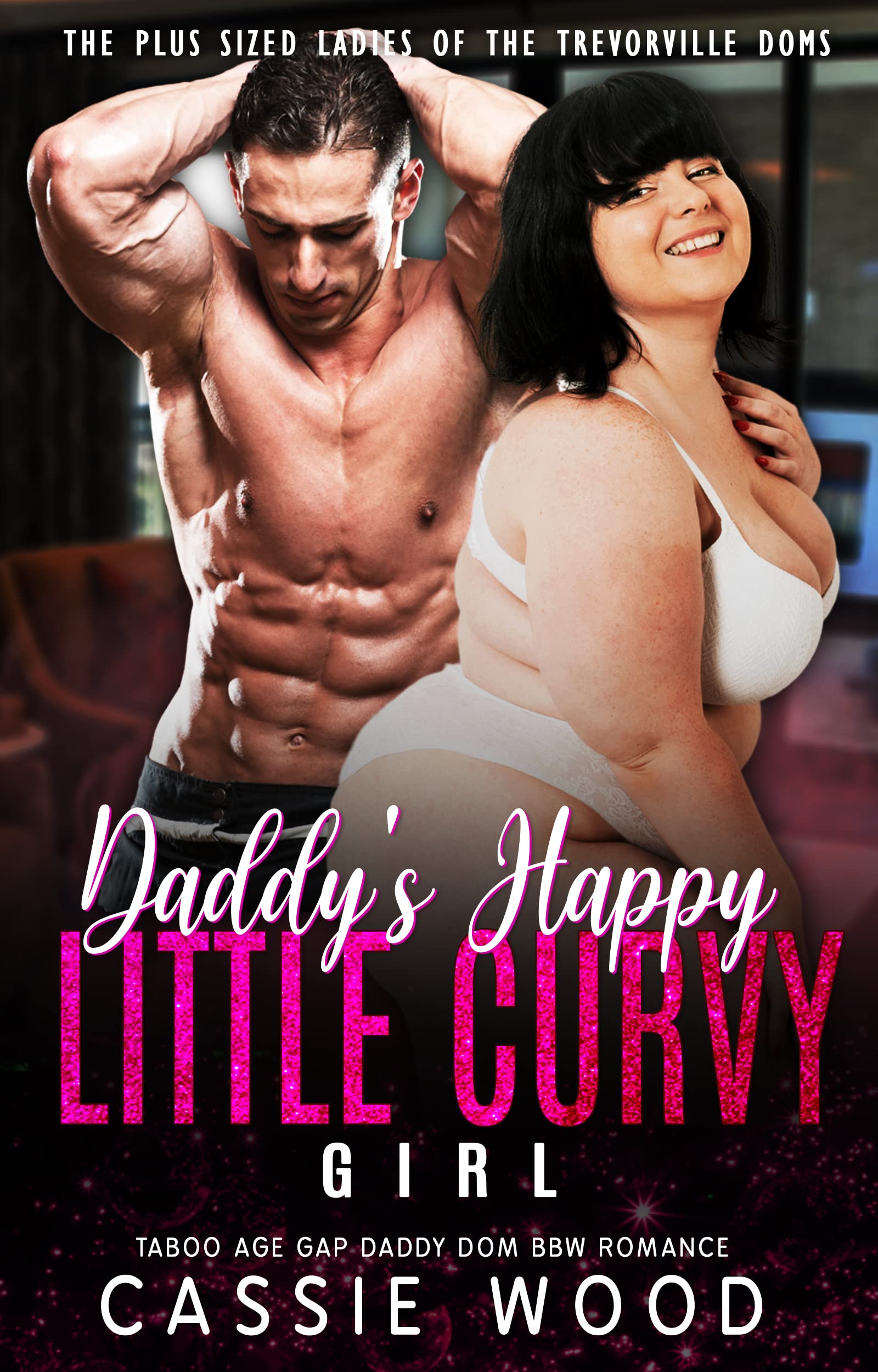 Daddy's Happy Little Curvy Girl