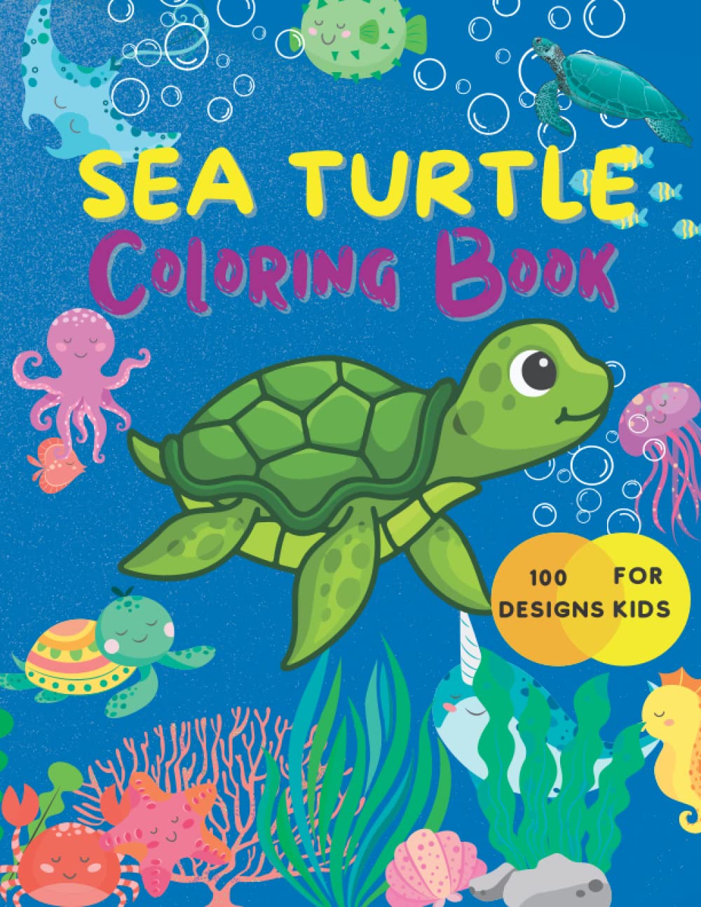 Sea Turtle Coloring Book for Kids and Toddlers with 100 Clean and ...