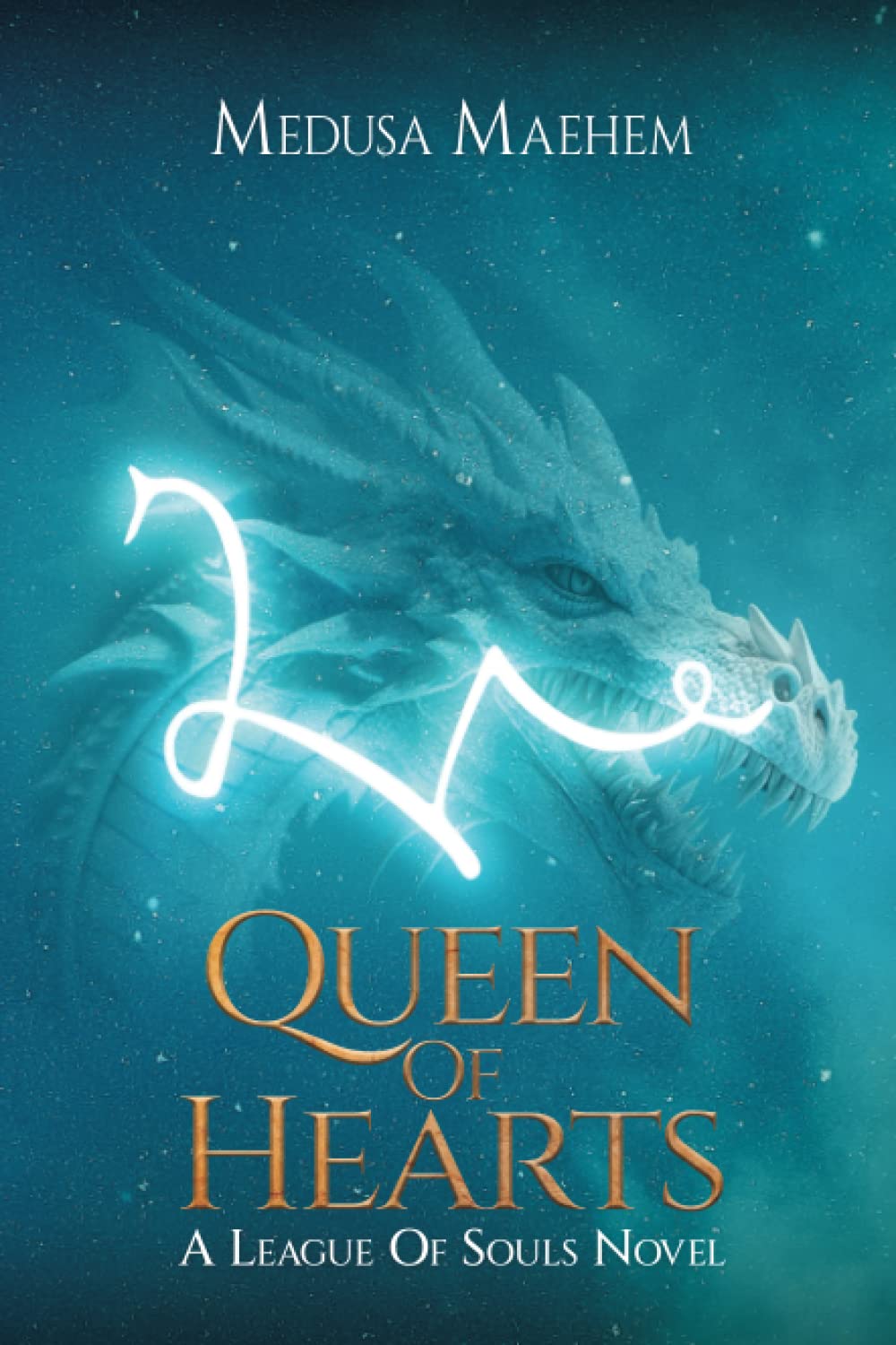 Queen Of Hearts A League Of Souls Novel by Medusa Maehem Goodreads
