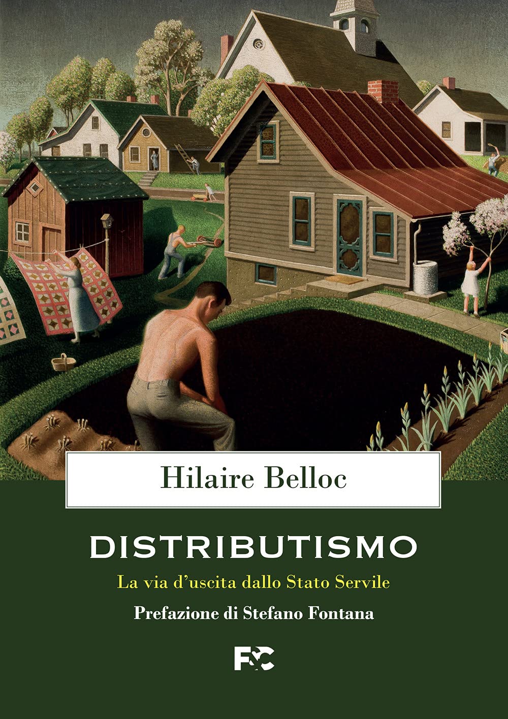 Distributismo Distributismo: La via d'uscita dallo Stato Servile by Hilaire Belloc ...