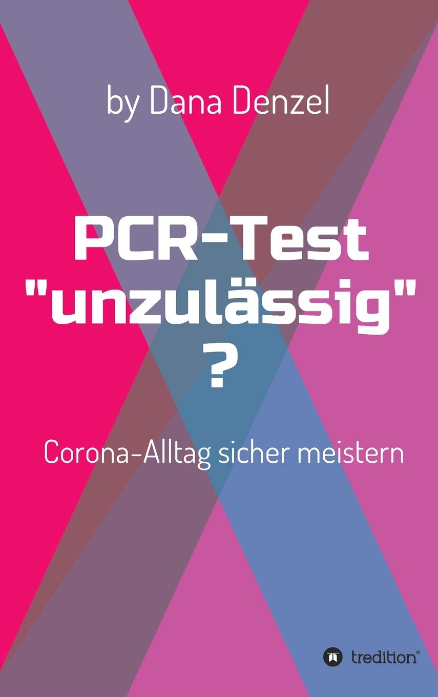 PCRTest "unzulässig"? CoronaAlltag sicher meistern by Dana Denzel