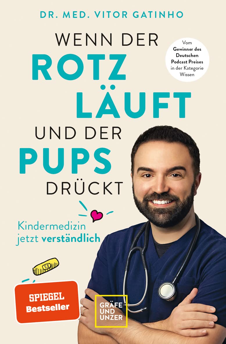 Wenn der Rotz läuft und der Pups drückt: Kindermedizin jetzt verständlich