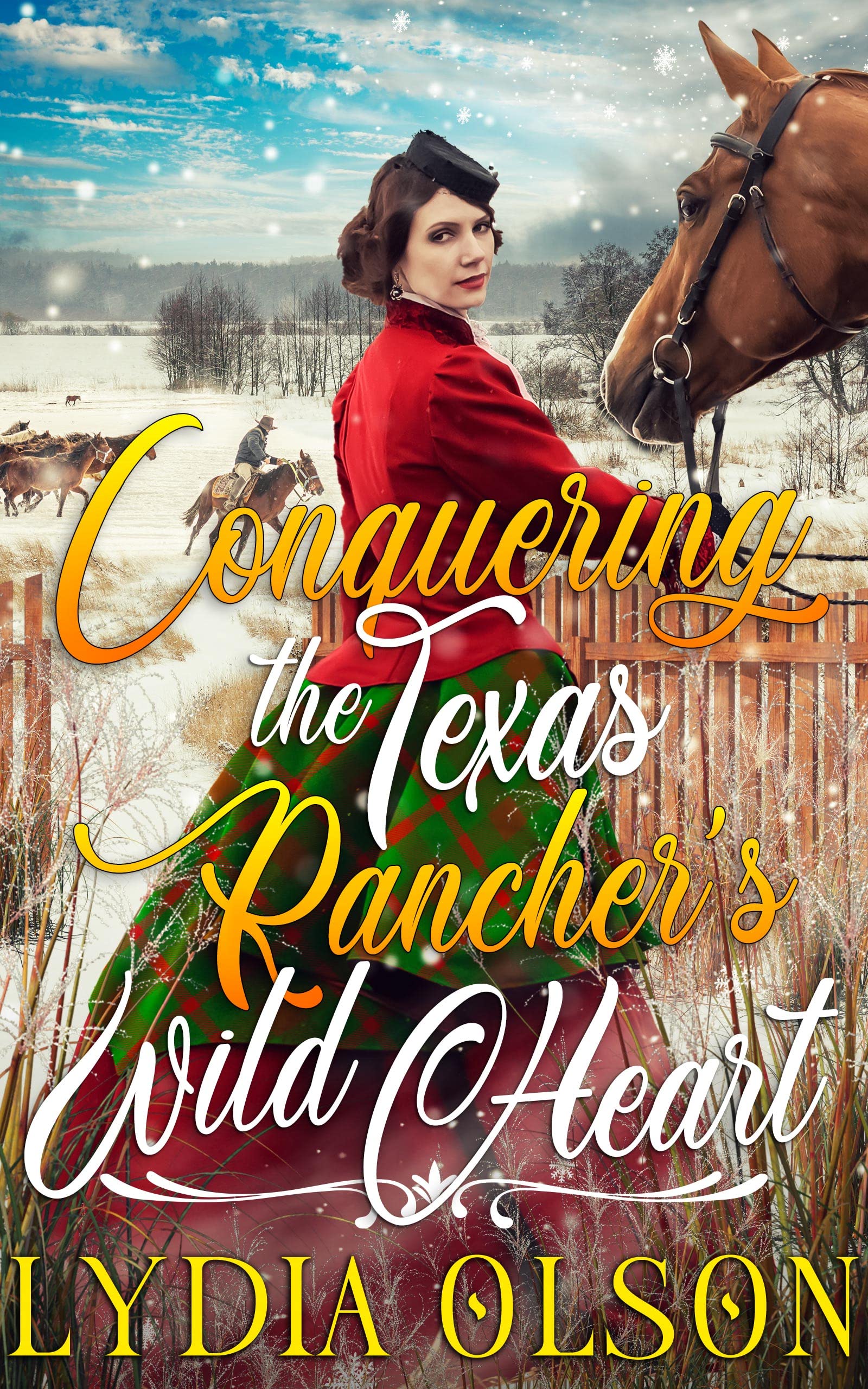 Conquering the Texas Rancher's Wild Heart
