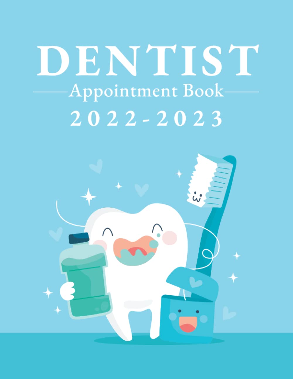 Dentist Appointment Book 20222023 Weekly Appointment Planner, 30 Minute Intervals Daily
