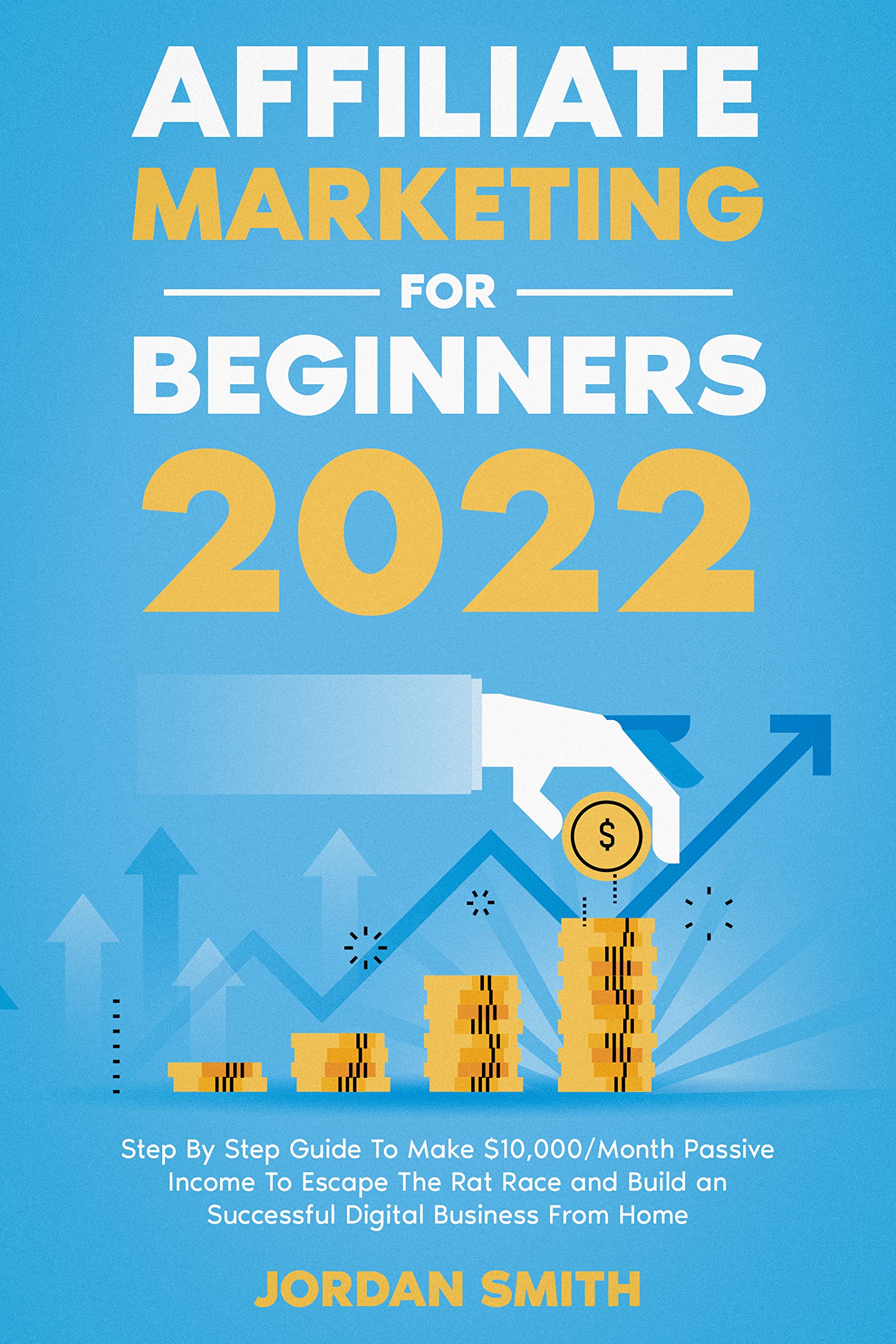 Affiliate Marketing For Beginners 2024: Step By Step Guide To Make ...