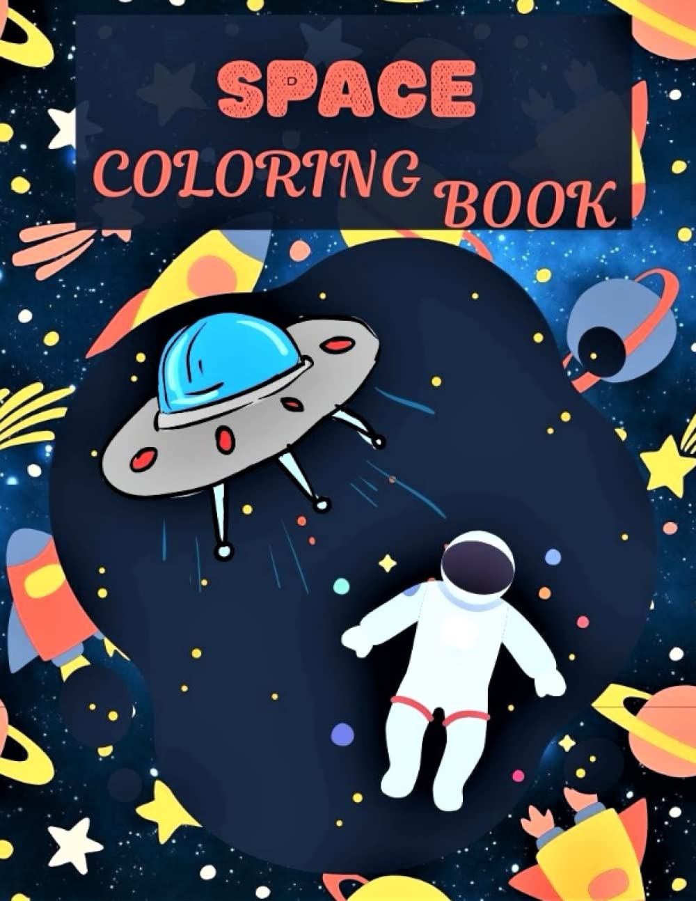 Space Coloring Book: Space Adventure Constellation Book For Kids | Kids