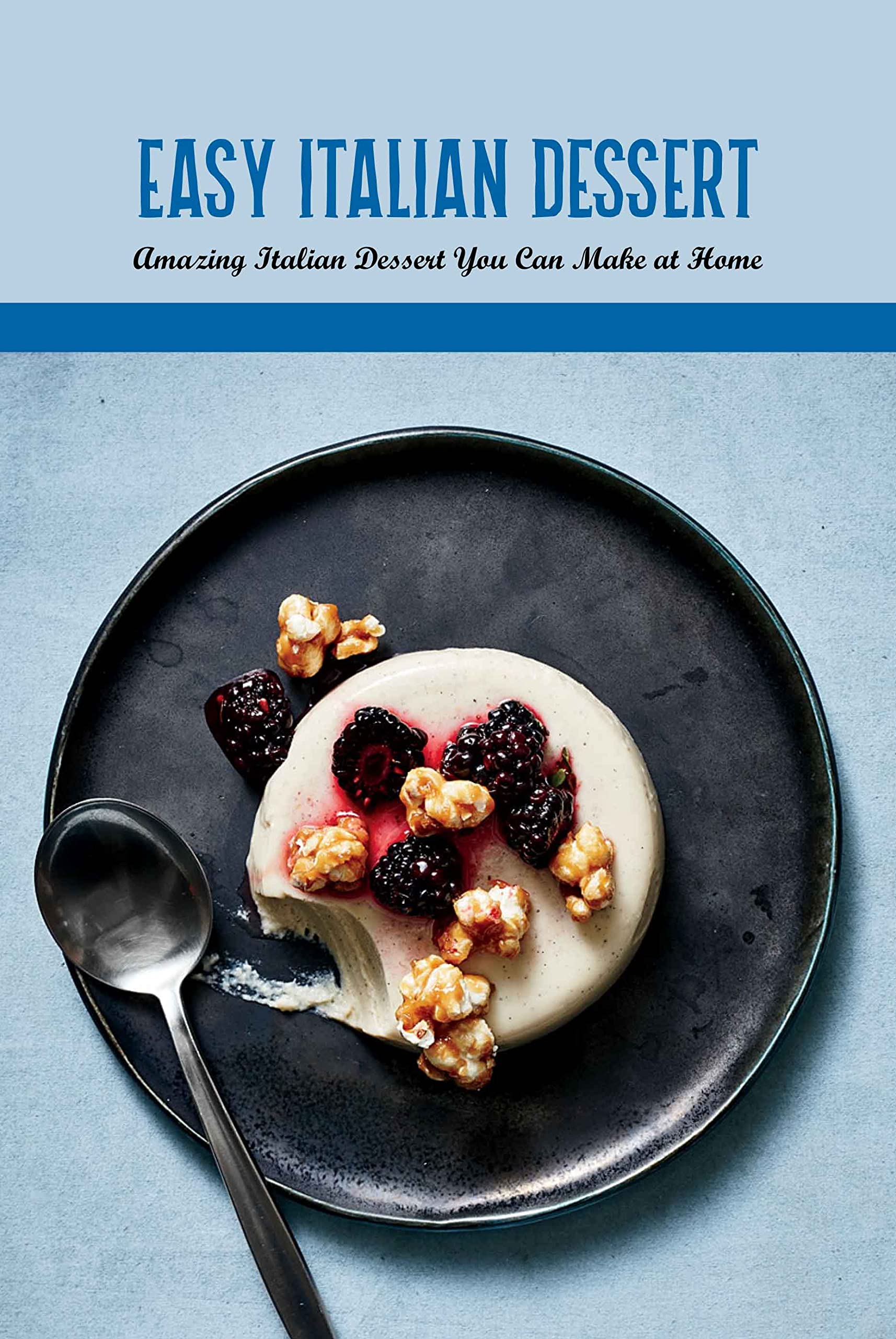 easy-italian-dessert-amazing-italian-dessert-you-can-make-at-home