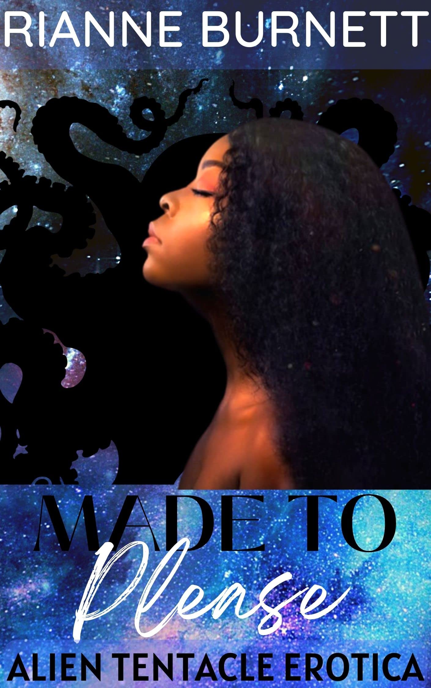Made to Please: Alien Tentacle Romance