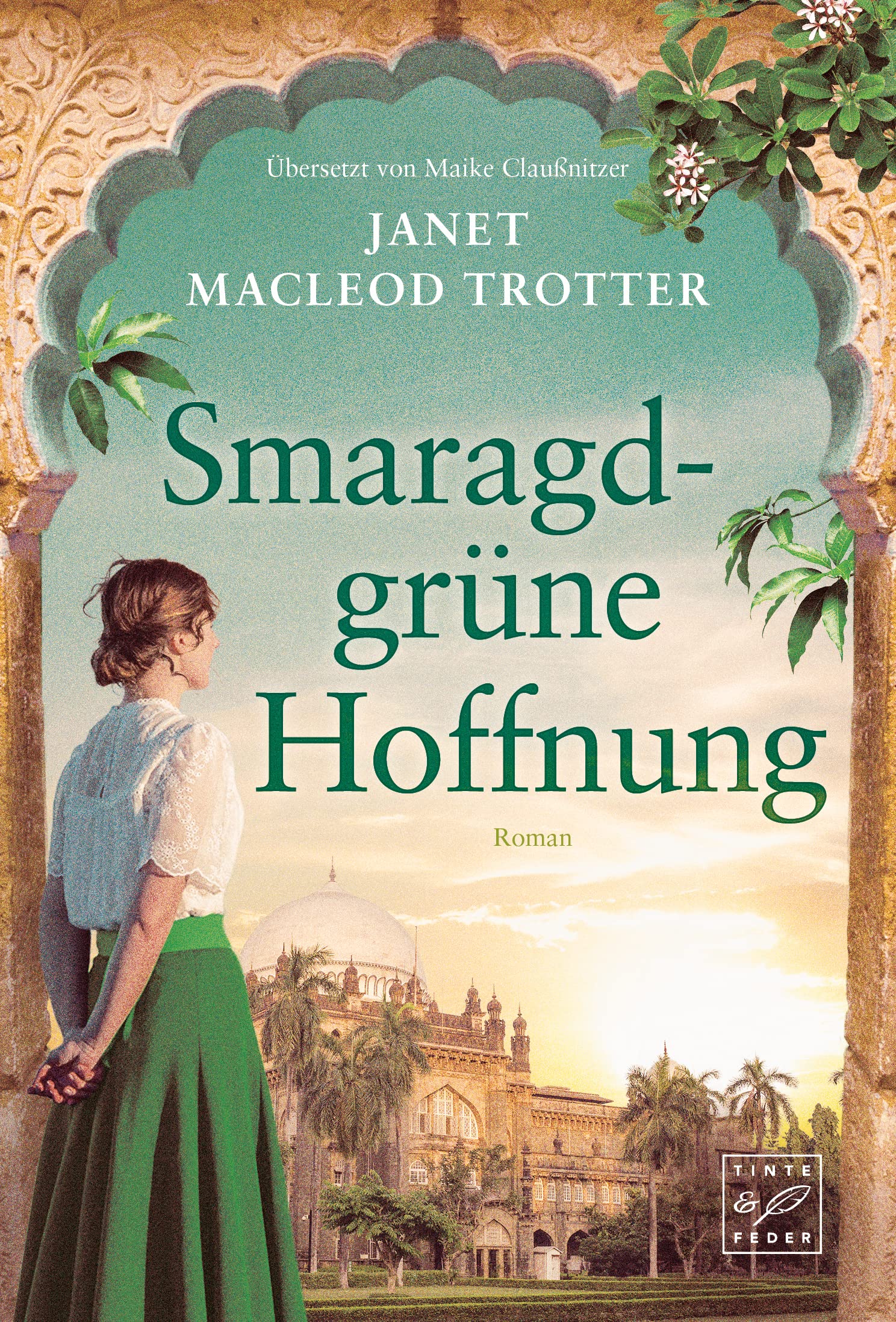 Smaragdgrüne Hoffnung (Neubeginn in Indien)