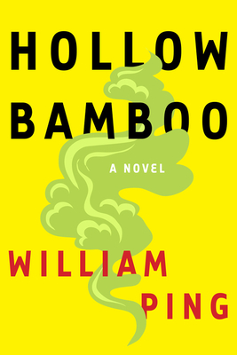 Hollow Bamboo: A Novel
