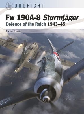Fw 190 Sturmjäger: Defence of the Reich 1943–45