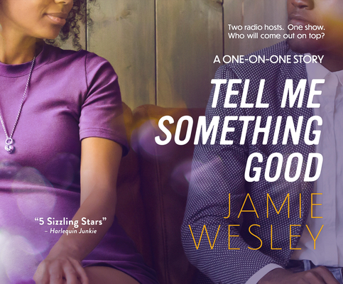 Tell Me Something Good (One-on-one, 1)