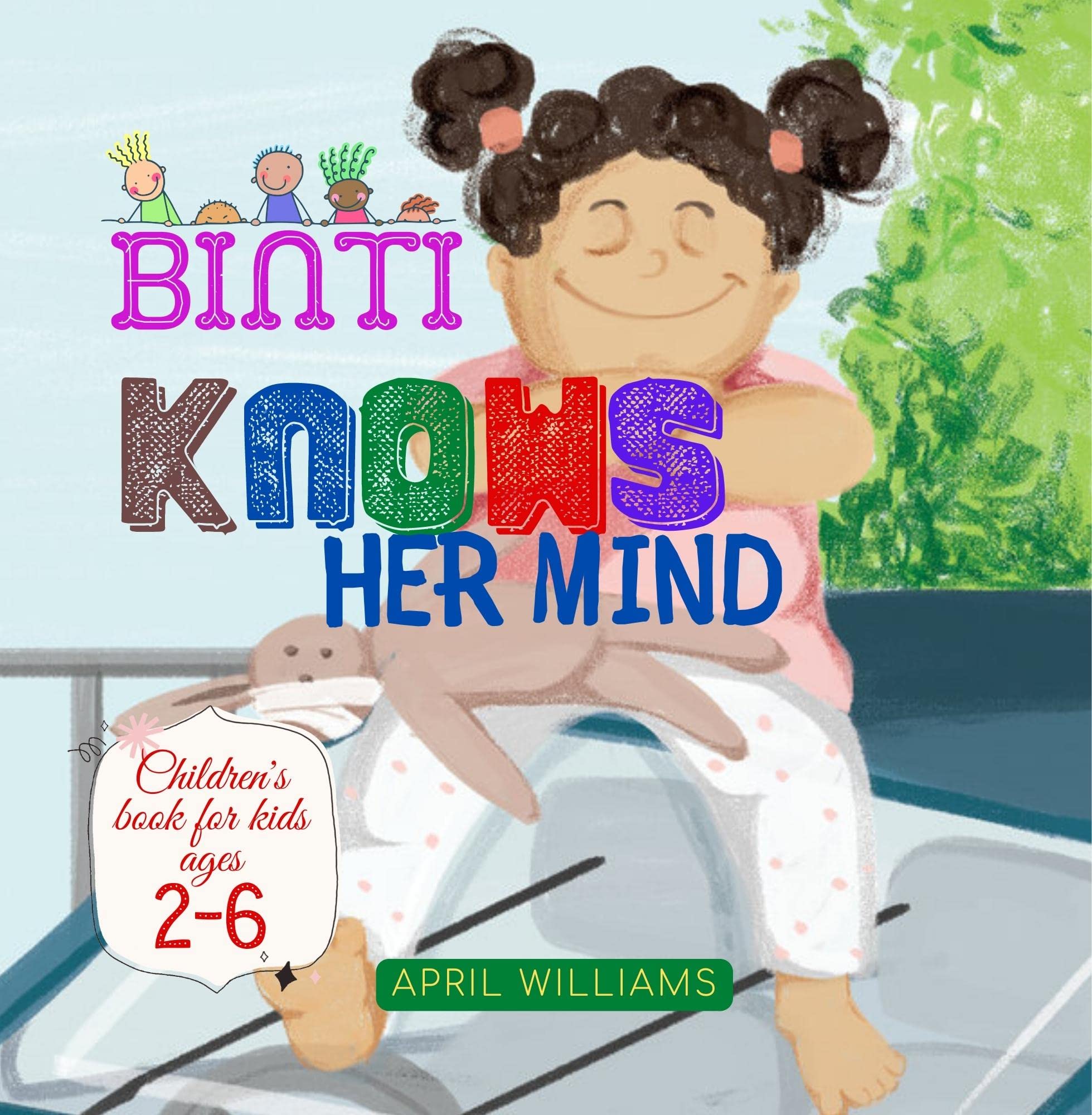 Binti Knows Her Mind An Interesting Story About Binti Who Knows Best