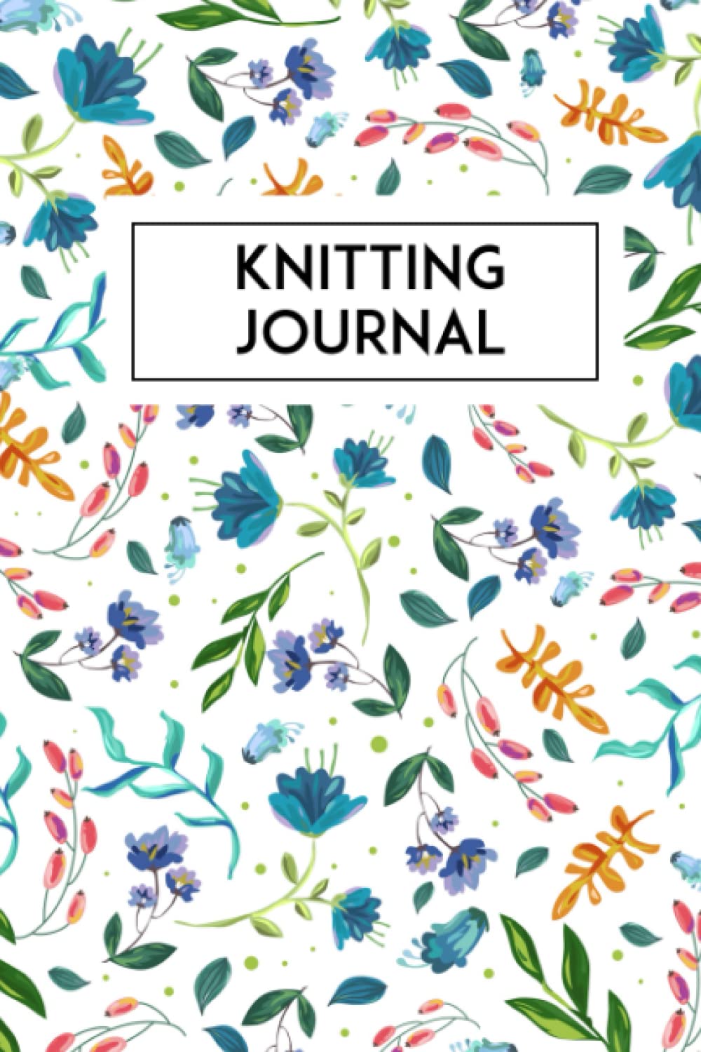 Knitting Journal Simple Daily Diary For Knitters & Crocheters, Track